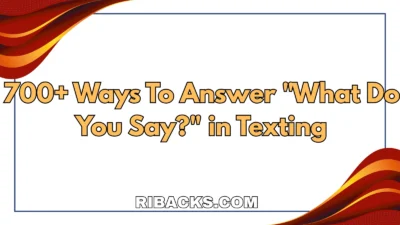 What Do You Say?" in Texting