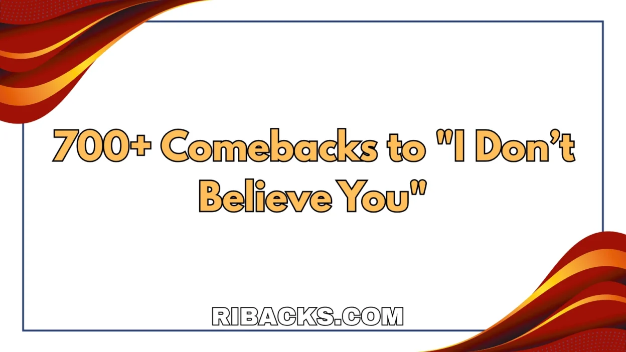 I Don’t Believe You