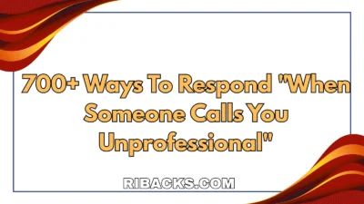 When Someone Calls You Unprofessional