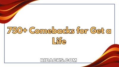 Comebacks for Get a Life