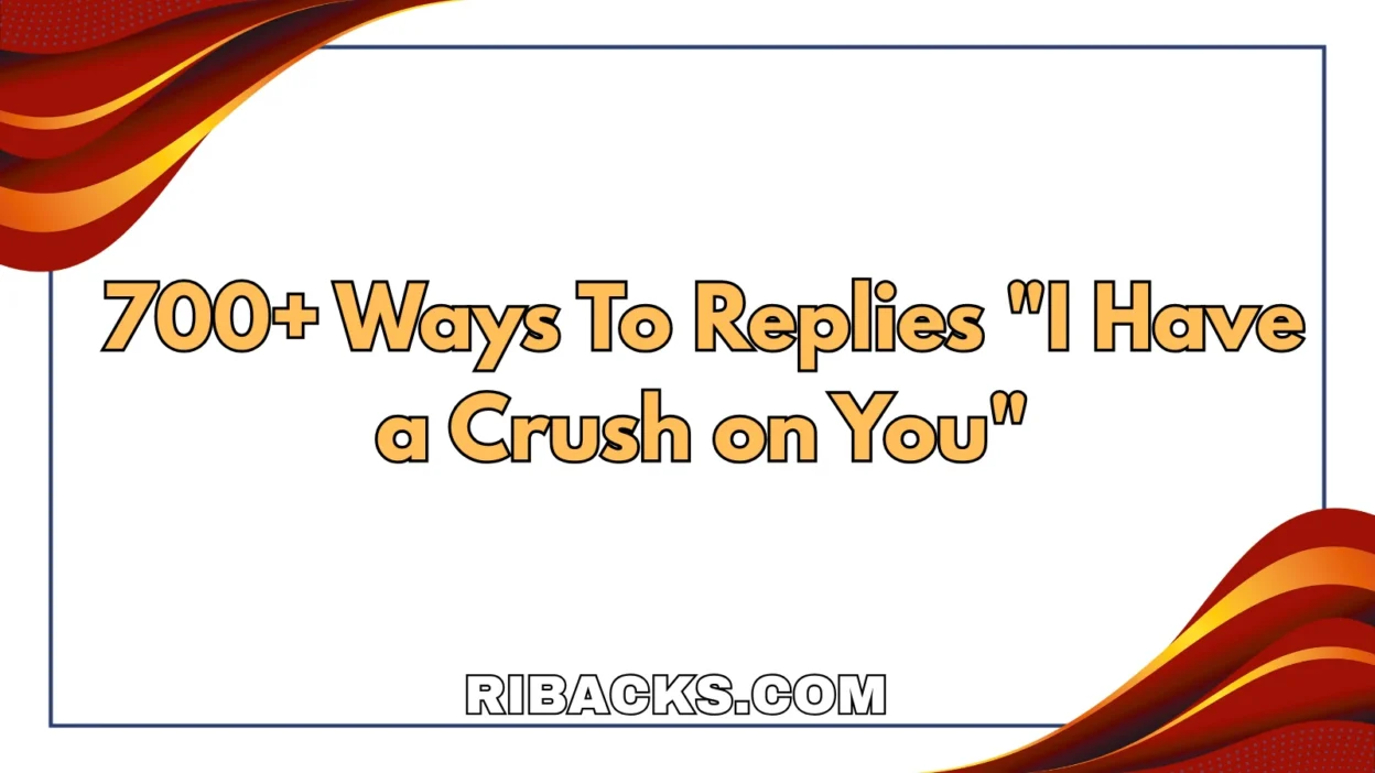 I Have a Crush on You