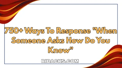 When Someone Asks How Do You Know