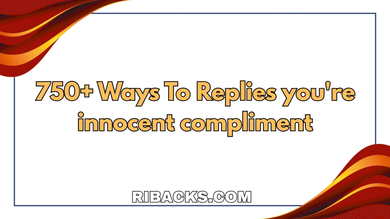 you're innocent compliment