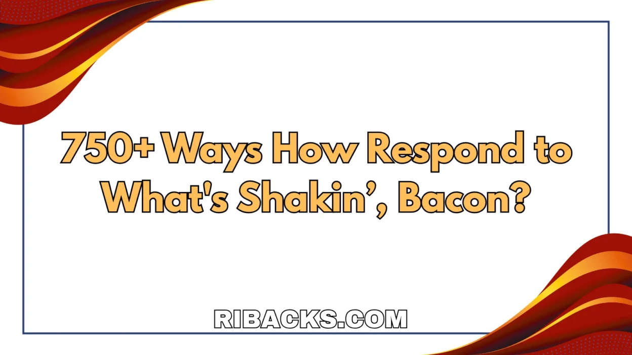 What's Shakin’, Bacon