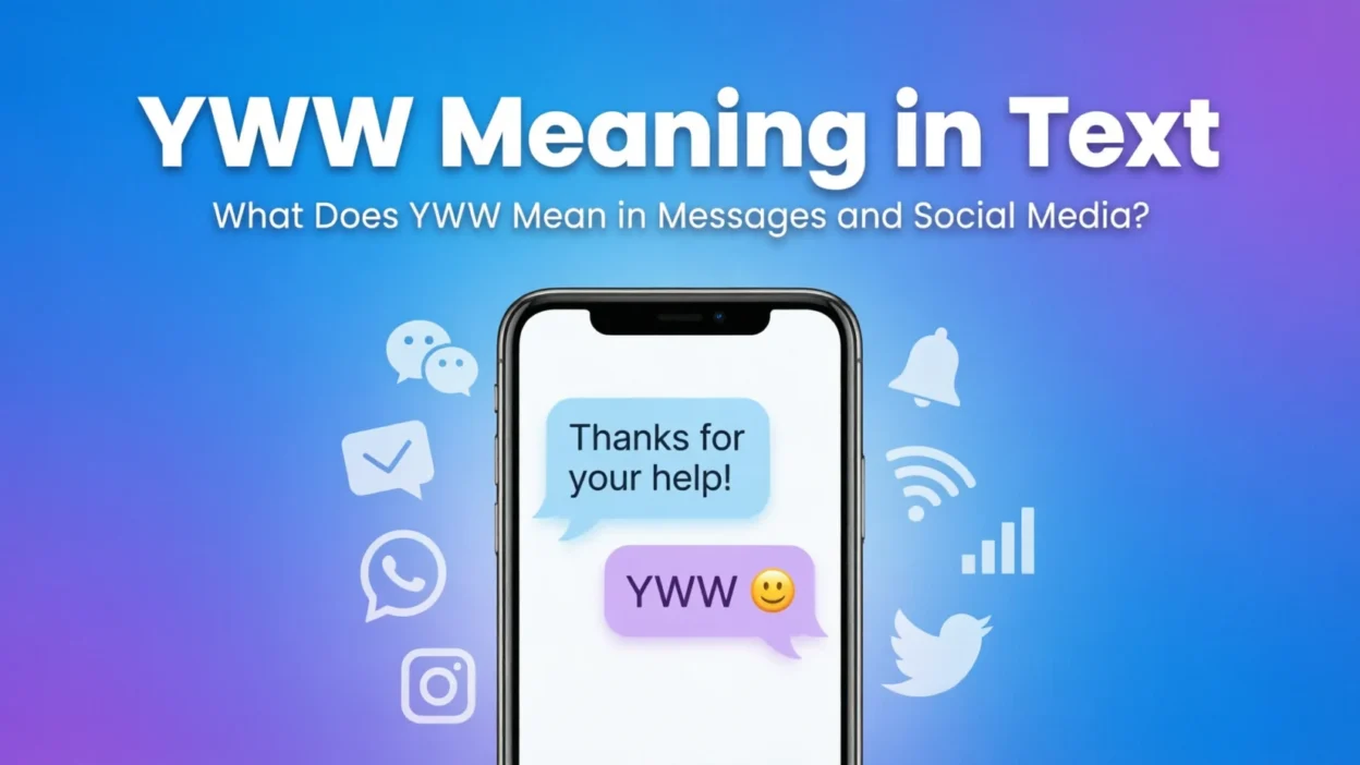 YWW Meaning in Text: