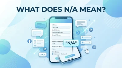 What Does N/A Mean?